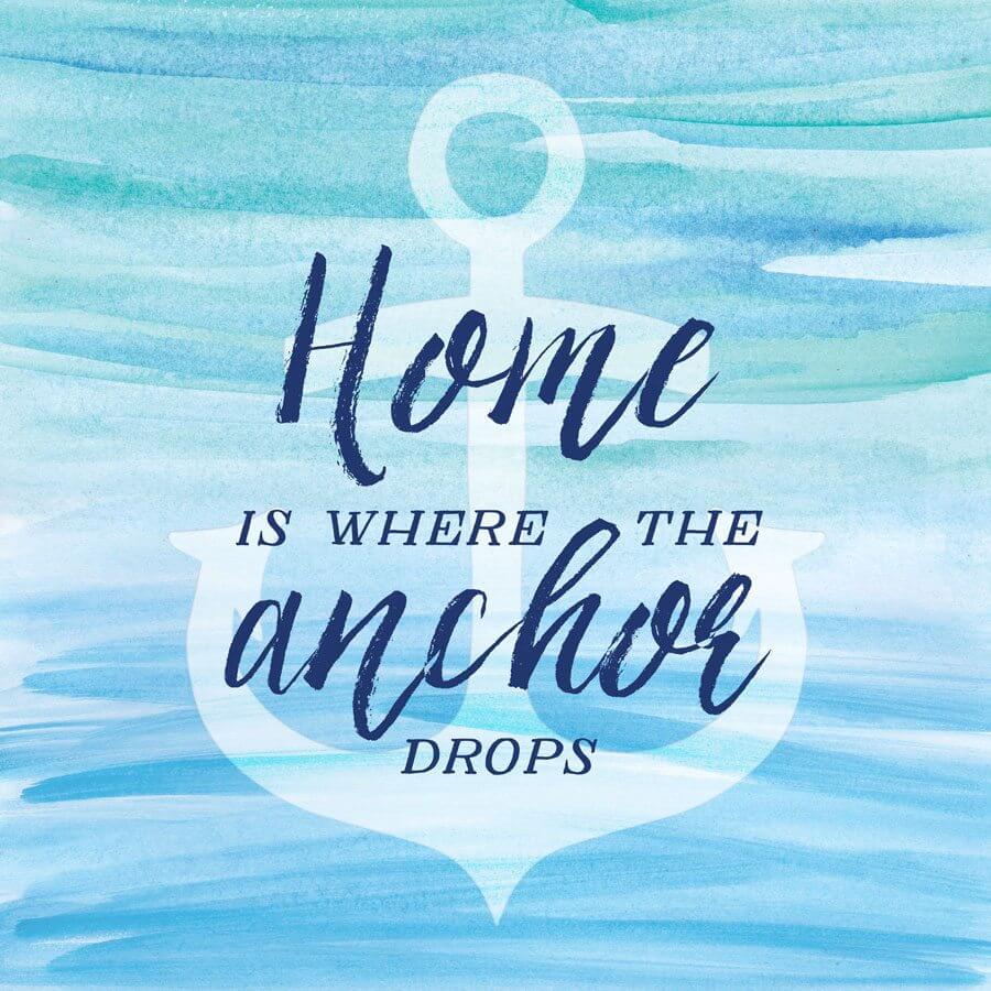 home is where the anchor drops
