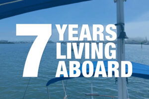 Celebrating 7 years living aboard our trawler